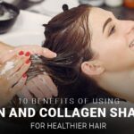 10 Benefits of Using Biotin and Collagen Shampoo for Healthier Hair