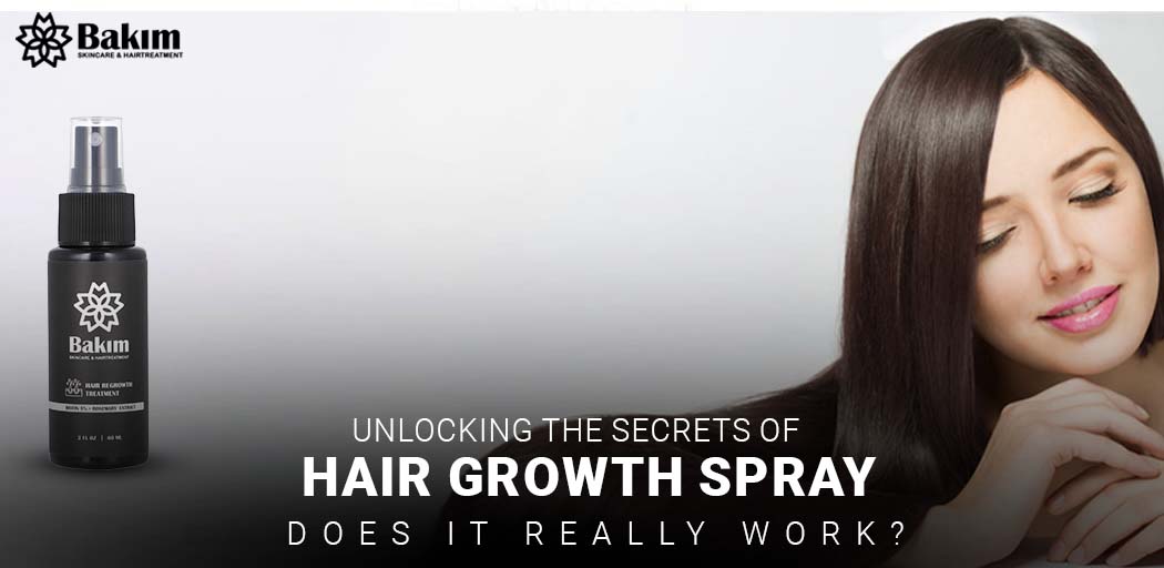 Unlocking the Secrets of Hair Growth Spray: Does It Really Work